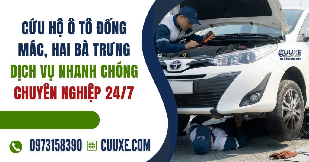 Cứu Hộ Ô Tô Đống Mác, Hai Bà Trưng: Dịch Vụ Nhanh Chóng, Chuyên Nghiệp 24/7